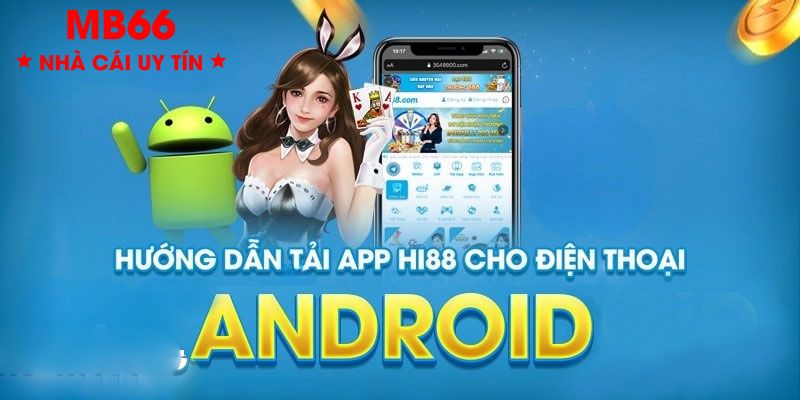 Hướng dẫn tham gia ưu đãi từ Hi88